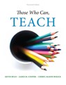 Those Who Can, Teach - BOLICK,  Cheryl Mason (The University of North Carolina at Chapel Hill) ; Ryan, Kevin (Boston University, Emeritus) ; Cooper, James (University of Virginia, Emeritus) - 9781305077690