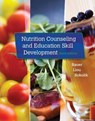 Nutrition Counseling and Education Skill Development - Kathleen (Montclair State University) Bauer ; Doreen (Montclair State University) Liou - 9781305252486
