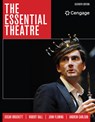 The Essential Theatre - Oscar (University of Texas Brockett ; Robert (University of the Incarnate Word) Ball ; John (Texas State University) Fleming ; Andrew (University of Texas at Austin) Carlson - 9781305411074