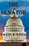 The Senator - David A O'Neil - 9781310009464