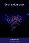 Över gränserna - Alan Frost - 9781310025969