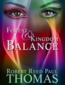 Forest & Kingdom Balance - Robert Reed Paul Thomas - 9781310038839