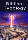 Biblical Typology - Barry Chant - 9781310062704
