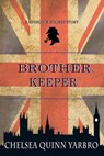Brother Keeper - Chelsea Quinn Yarbro - 9781310071607