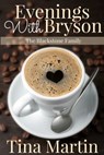 Evenings With Bryson - Tina Martin - 9781310075421