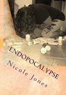 Endopocalypse - Nicole Jones - 9781310118197