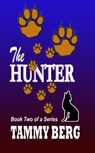 Five-Ever Series... Book Two: The Hunter - Tammy Berg - 9781310128936