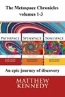 The Metaspace Chronicles vols 1-3 - Matthew Kennedy - 9781310130311