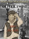 Oliver Twist - After the Edit - Malcolm Macdonald - 9781310154409