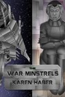 The War Minstrels - Karen Haber - 9781310169465