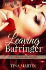 Leaving Barringer - Tina Martin - 9781310175428