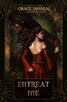 Entreat Me - Grace Draven - 9781310227950