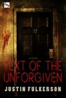 Text of the Unforgiven - Justin Fulkerson - 9781310256790