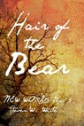 Hair of the Bear - Steven W. White - 9781310301384