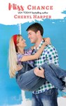 Miss Chance - Cheryl Harper - 9781310307072