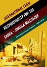 International Legal Responsibility for the Sabra- Shatila Massacre - Franklin P. Lamb - 9781310314650