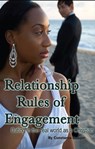 Relationship Rules of Engagement - Dr. Constance Cooper - 9781310323010