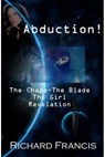 Abduction! - Richard Francis - 9781310327995