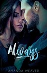 Always - Amanda Weaver - 9781310377549