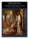 A Moment With God: Year 2 - Samuel Hall - 9781310384783