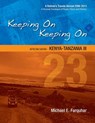 Keeping On Keeping On: 23---African Safari---Kenya-Tanzania III - Michael Farquhar - 9781310408571
