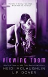 Viewing Room: A Society X Novel - L.P. Dover ; Heidi McLaughlin - 9781310412431