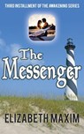 The Messenger - Elizabeth Maxim - 9781310424052