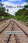Two For One - James Russell Allen - 9781310424595