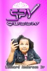 Spy Queen - Leonard Anderson Jr - 9781310427466