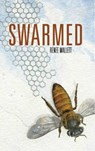 Swarmed - Renee Mallett - 9781310428067
