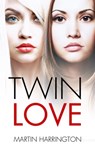 Twin Love - Martin Harrington - 9781310479373