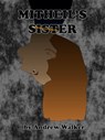 Mitheil's Sister - Andrew Walker - 9781310519581