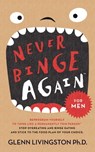 Never Binge Again(tm): Reprogram Yourself to Think Like a Permanently Thin Person. Stop Overeating and Binge Eating and Stick to the Food Plan of Your Choice! - Glenn Livingston - 9781310521195