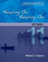 Keeping On Keeping On: 11---Vietnam I - Michael Farquhar - 9781310522444