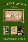 River's Edge Trio - Charmaine Gordon - 9781310530272