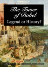 The Tower of Babel - Legend or History? - myebook - 9781310554131