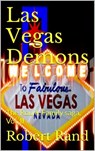 Las Vegas Demons (The Rourk family Saga, Book II) - Robert Rand - 9781310578489