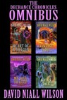 The DeChance Chronicles Omnibus - David Niall Wilson - 9781310624919