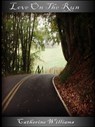Love On The Run - Catherine Williams - 9781310707353