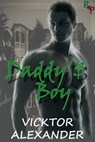 Daddy's Boy - Vicktor Alexander - 9781310732690