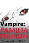 Vampire: Familia Primum - Sharon King ; Michael King - 9781310765612