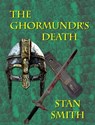 The Ghormundr's Death - Stan Smith - 9781310765971