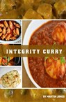 Integrity Curry - Martin Jones - 9781310784811