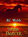 Wind Dancer - Karen C. Webb - 9781310792762