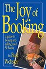The Joy of Booking - Bud Webster - 9781310811791