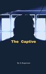 The Captive - Dave J Morgan - 9781310861642
