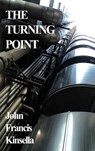 Turning Point - John Francis Kinsella - 9781310881008