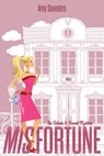 Misfortune (The Belinda & Bennett Mysteries, Book Five) - Amy Saunders - 9781310888205