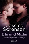 Ella and Micha: Infinitely and Always (A Novella) - Jessica Sorensen - 9781310892134