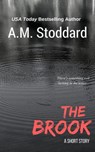 The Brook - Anne Marie Stoddard - 9781310913037